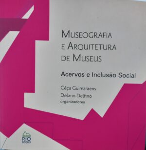 Museografia e arquitetura de museus Acervo