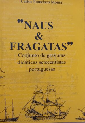 Naus & Fragatas volume I